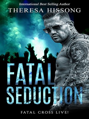 cover image of Fatal Seduction (Fatal Cross Live! Book 3)